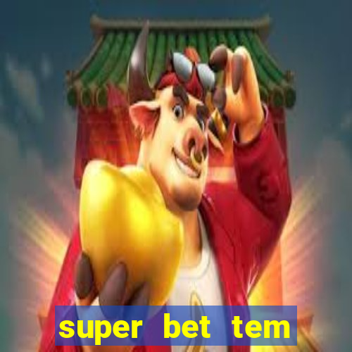 super bet tem pagamento antecipado